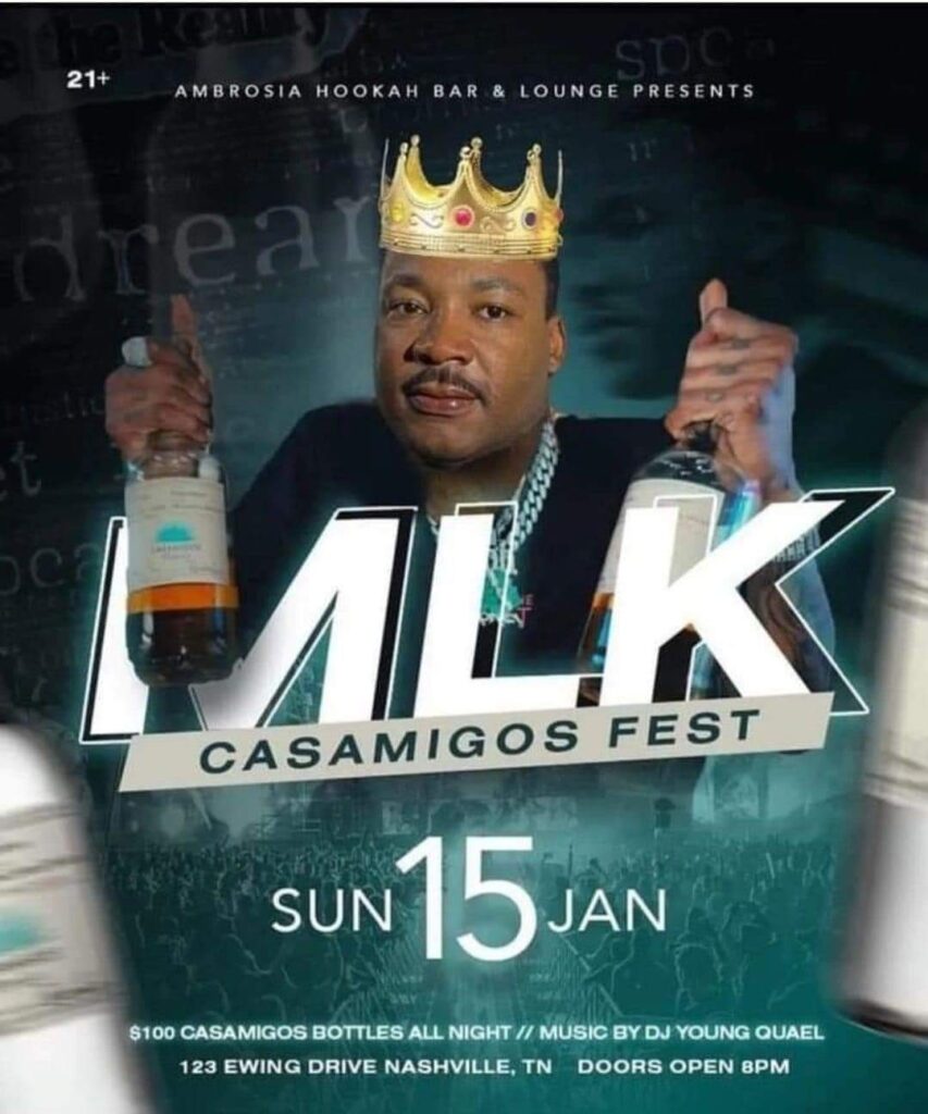 Martin Luther King POPPING UP In Hood Club Flyers ALL Across The South … It’s Getting Real Disrespectful!